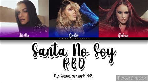 letra de rbd santa no soy|santa no soy rbd.